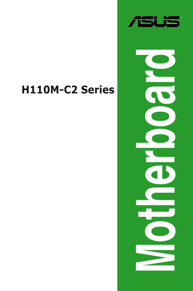 ASUS H110M-C2 MicroATX Motherboard User's Manual (Japanese) - Page 1