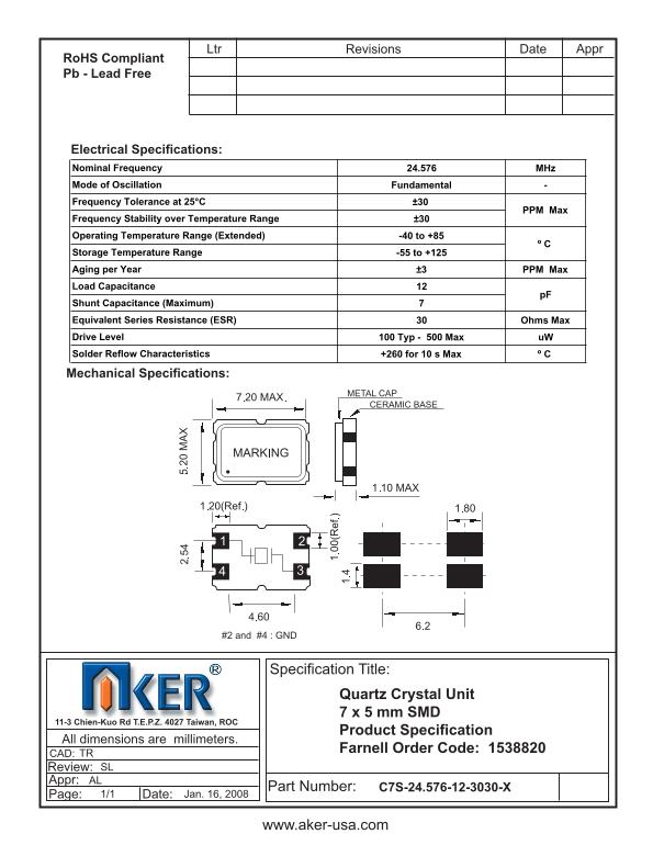 AKER - aker-usa.com 11-3 Chien-Kuo Road T.E.P.Z. 4027 Taiwan, ROC C7S-24.576-12-3030-X Quartz Crystal Manual - Page 1