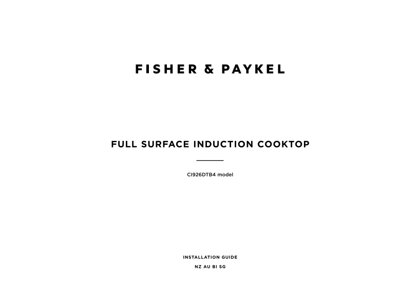 Fisher & Paykel CI926DTB4 Full Electromagnetic Cooktop Installation Guide - Page 1