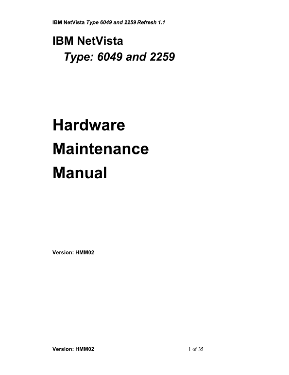 IBM NetVista Type 6049 and 2259 Hardware Maintenance Manual - Page 1