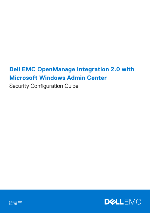Dell EMC OpenManage Integration 2.0 with Microsoft Windows Admin Center Security Configuration GuideTitle in English: Dell EMC OpenManage Integration 2.0 with Microsoft Windows Admin Center Security Configuration Guide - Page 1