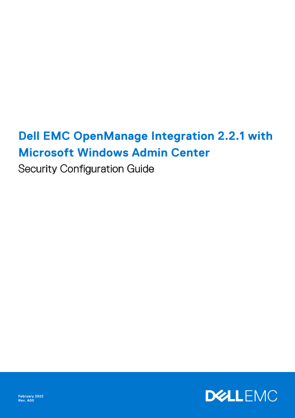 Dell EMC OpenManage Integration 2.2.1 with Microsoft Windows Admin Center Security Configuration Guide - Page 1