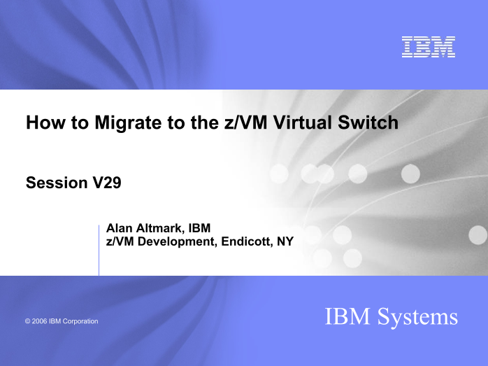 IBM Systems Session V29 Virtual Switch User Guide Manual - Page 1