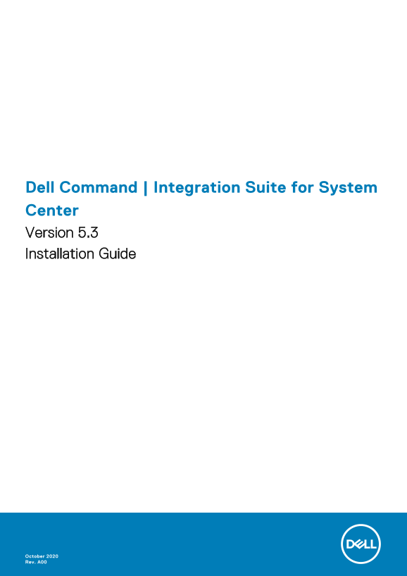 Dell Command Integration Suite for System Center Version 5.3 Installation Guide - Page 1