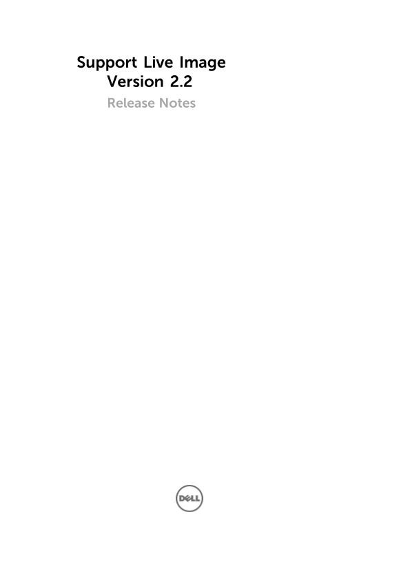 Dell Support Live Image Version 2.2 Release Notes - Page 1
