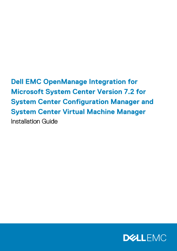 Dell EMC OpenManage Integration for Microsoft System Center Version 7.2 Installation Guide - Page 1