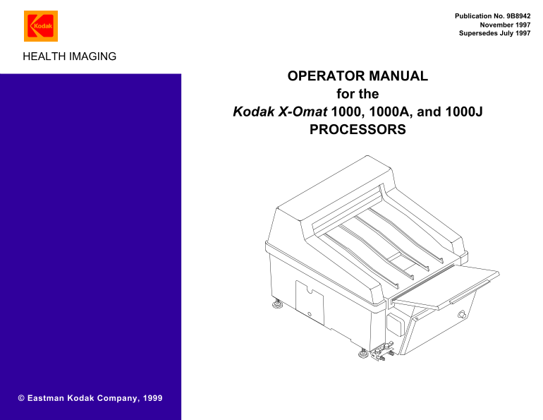 Kodak X-Omat 1000, 1000A, and 1000J Processors Operator's Manual - Page 1