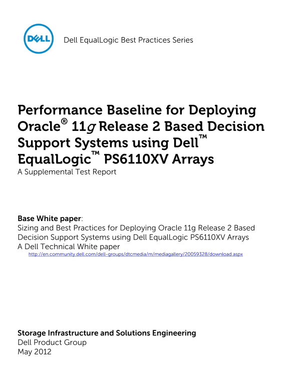 Performance Baseline for Deploying Oracle 11g R2-Based Decision Support Systems Using Dell EqualLogic PS6110XV Arrays User Guide - Page 1