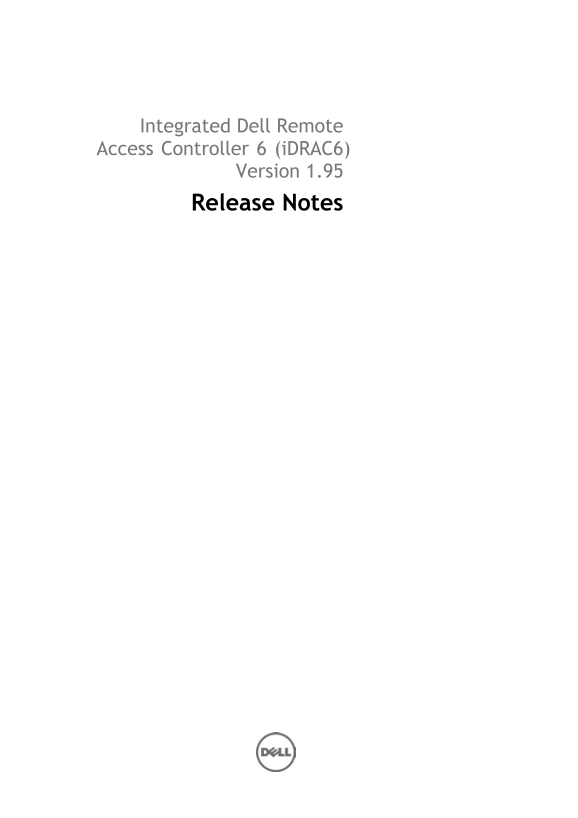 Integrated Dell Remote Access Controller 6 (iDRAC6) Version 1.95 Release Notes - Page 1