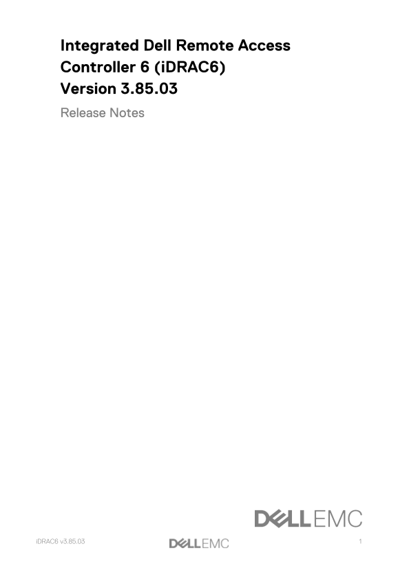 Dell Integrated Dell Remote Access Controller 6 (iDRAC6) Version 3.85.03 Release Notes - Page 1