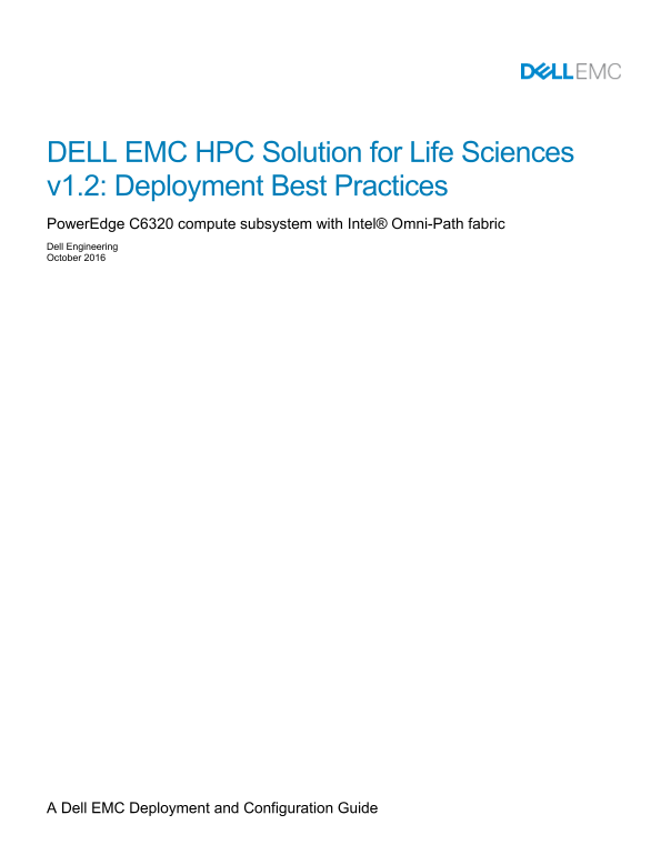 Dell EMC HPC Solution for Life Sciences v1.2-Deployment Best PracticesNote: The brand name "DELL" has been removed as per the instructions. Also, there are no repeated English brand names in this title. - Page 1