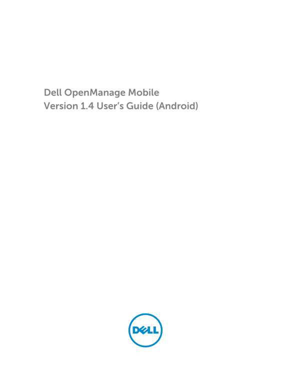 Dell OpenManage Mobile Version 1.4 User's Guide (Android) - Page 1