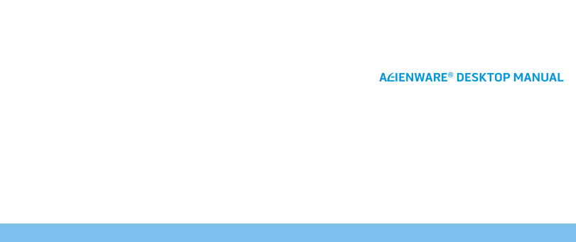 Dell Alienware Aurora ALX Desktop Manual - Page 1