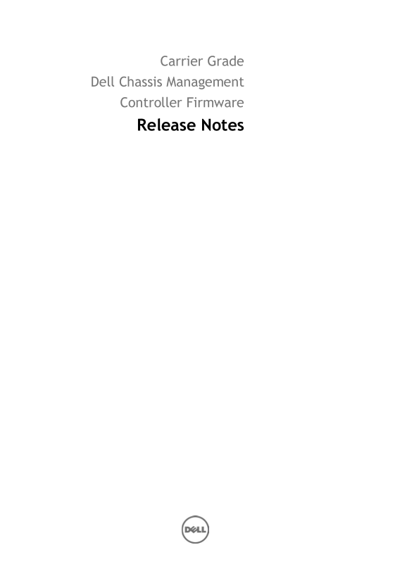 Dell Chassis Management Controller Carrier Grade Release Notes - Page 1
