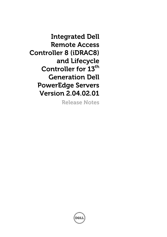 Integrated Dell Remote Access Controller 8 (iDRAC8) and Lifecycle Controller User's Manual - 13th Generation - Page 1