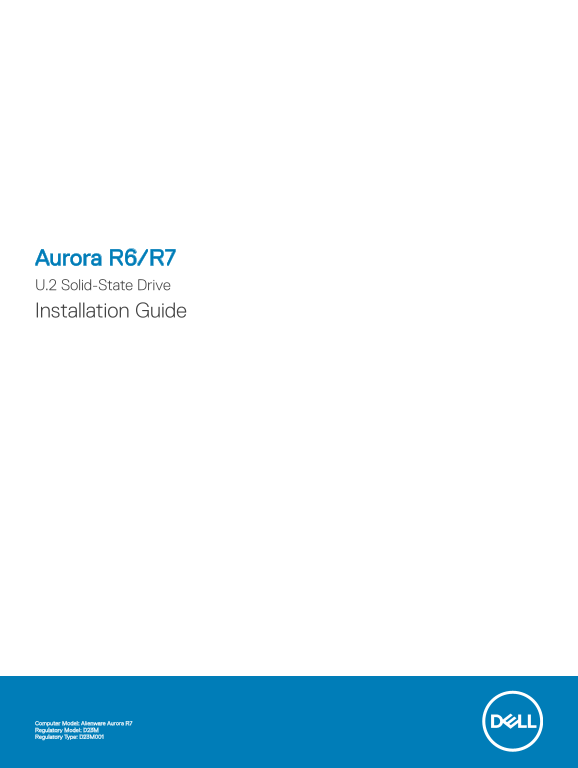 Dell Aurora R6 R7 U.2 Solid-State Drive Installation Guide - Page 1