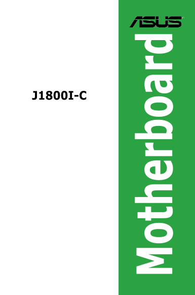 ASUS Mini-ITX Motherboards J1800I-C User's Manual (English) - Page 1