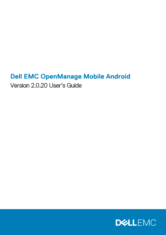 Dell EMC OpenManage Mobile Android Version 2.0.20 User's Guide - Page 1