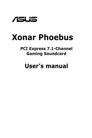 ASUS ROG - Player's Nation Audio Card ROG Xonar Phoebus User Manual (English) - Page 1