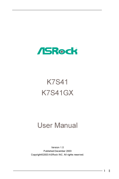 ASROCK K7S41 K7S41GX User Manual - Page 1