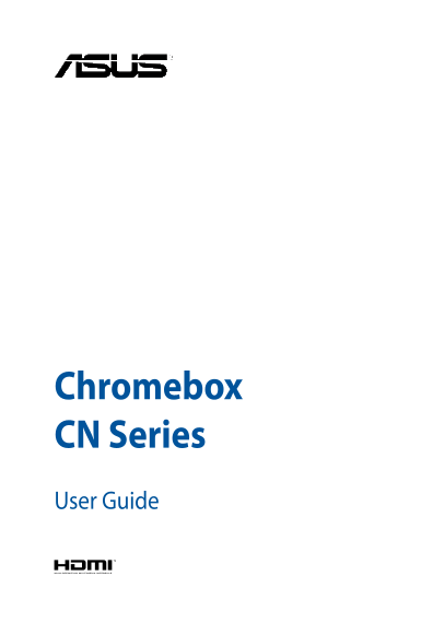 ASUS Chromebox CN62 (Commercial) CHROMEBOX_-CN62 User's Manual (English) - Page 1