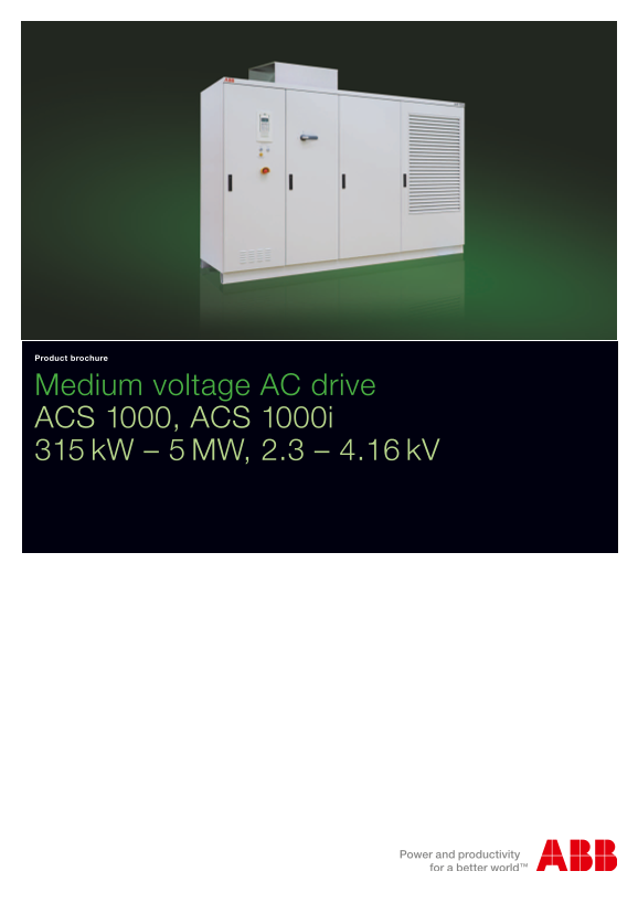 ABB ACS 1000, ACS 1000i 315 kW - 5 MW, 2.3 - 4.16 kV Medium Voltage AC Drive Owner's Manual & User Guide - Page 1