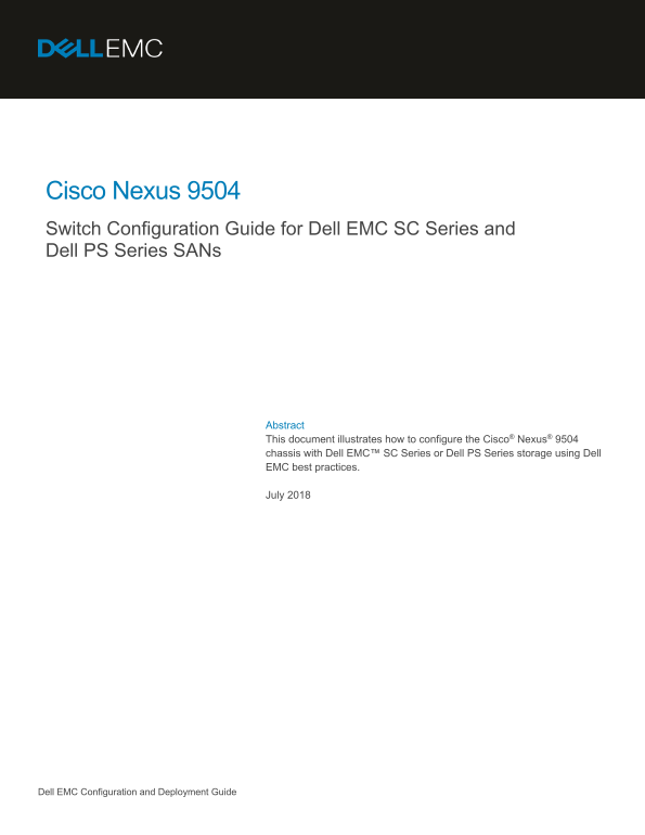 Dell Cisco Nexus 9504 Switch Configuration Guide for Dell EMC SC Series and Dell PS Series SANs - Page 1