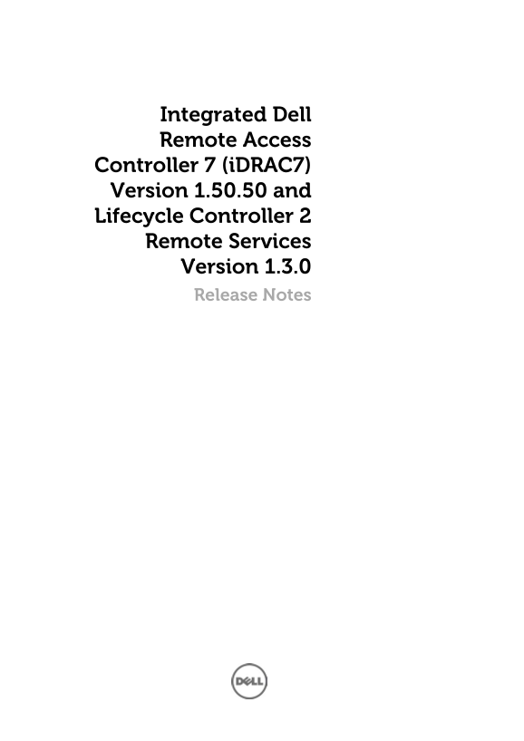 Integrated Dell Remote Access Controller 7 (iDRAC7) Version 1.50.50 Release Notes - Page 1