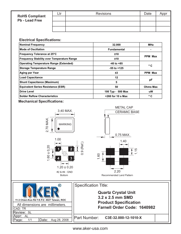 AKER RoHS Compliant Pb Quartz Crystal Unit 3.2 x 2.5 mm SMD Product Specification TR Farnell Order Code 1640982 Owner's Manual, User Guide - Page 1